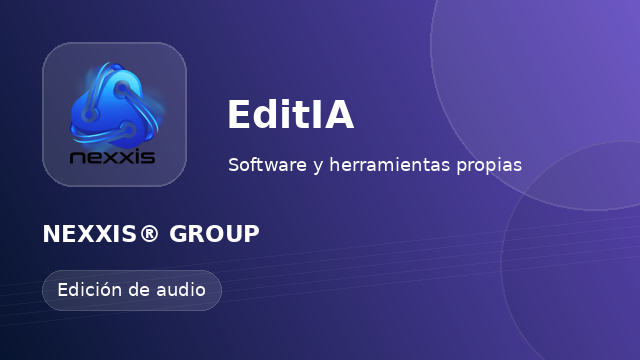 NEXXIS® EditIA