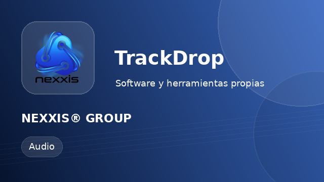 NEXXIS® TrackDrop